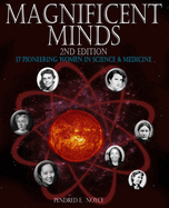 Magnificent Minds, 2nd Edition: 17 Pioneering Women in Science and Medicine