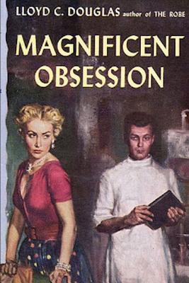 Magnificent Obsession - Douglas, Lloyd C