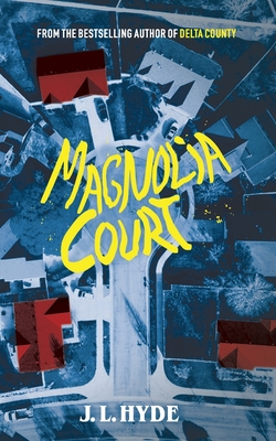 Magnolia Court - Hyde, J L