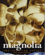 Magnolia: Screenplay - Anderson, Paul Thomas