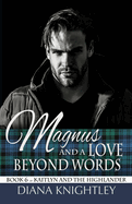 Magnus and a Love Beyond Words