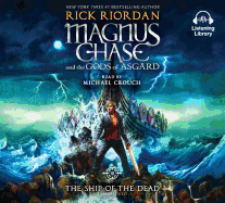 Magnus Chase and the Gods of Asgard, Book 3: The Ship of the Dead