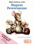 Magnus Powermouse: Complete & Unabridged (Cover to Cover)