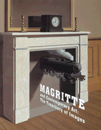 Magritte and Contemporary Art: The Treachery of Images - Barron, Stephanie, and Draguet, Michel, and Cochran, Sara