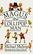 Magus the Lollipop Man