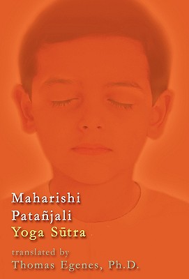 Maharishi Patajali Yoga S tra - Egenes, Thomas, and 1st World Library (Editor)