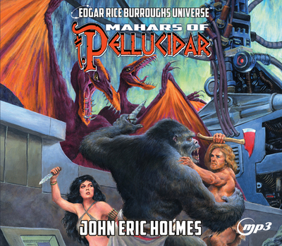 Mahars of Pellucidar - Holmes, John Eric, and Lansdale, Joe R, and Heller, Johnny (Narrator)