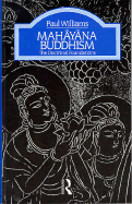Mahayana Buddhism: The Doctrinal Foundations