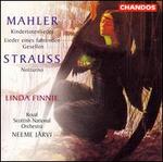 Mahler: Kindertotenlieder/Lieder Eines Fahrenden Gesellen/Strauss: Notturno,Op.44 - Edwin Paling (violin); Linda Finnie (mezzo-soprano); Royal Scottish National Orchestra; Neeme Jrvi (conductor)