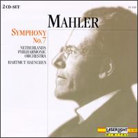 Mahler: Symphony No.7 - Netherlands Philharmonic Orchestra; Hartmut Haenchen (conductor)