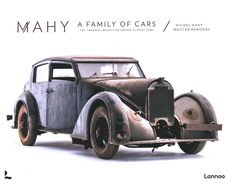 Mahy. A Family of Cars: The Tranquil Beauty of Unique Classic Cars