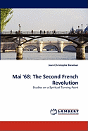 Mai '68: The Second French Revolution