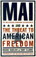 Mai: The Multilateral Agreement on Investment and the Threat to American Freedom