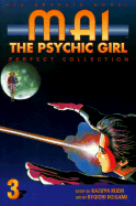 Mai the Psyhic Girl, Volume 3: Perfect Collection