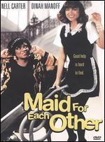 Maid for Each Other