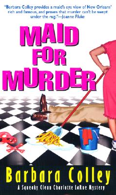 Maid for Murder - Colley, Barbara C