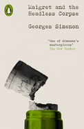 Maigret and the Headless Corpse: Inspector Maigret