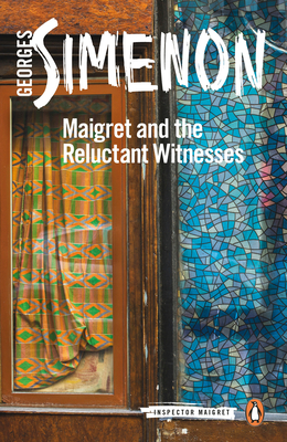 Maigret and the Reluctant Witnesses: Inspector Maigret #53 - Simenon, Georges, and Hobson, William (Translated by)