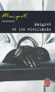Maigret Et Les Vieillards