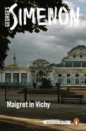 Maigret in Vichy: Inspector Maigret