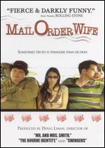 Mail Order Wife - Andrew Gurland; Huck Botko