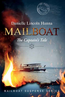 Mailboat III: The Captain's Tale - Lincoln Hanna, Danielle