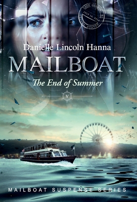 Mailboat V - Lincoln Hanna, Danielle