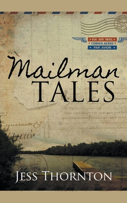 Mailman Tales - Thornton, Jess