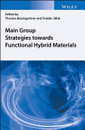 Main Group Strategies towards Functional Hybrid Materials