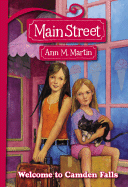 Main Street: #1 Welcome to Camden Falls - Martin Ann M