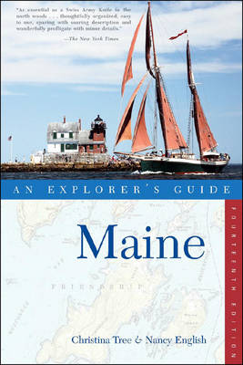 Maine: An Explorer's Guide - English, Nancy, and Tree, Christina