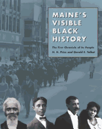 Maine's Visible Black History: The First Chronicle of Its People