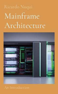 Mainframe Architecture: An Introduction - Nuqui, Ricardo