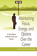 Maintaining Focus, Energy, and Options Over the Career (PB)