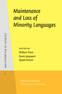 Maintenance and Loss on Minority Languages