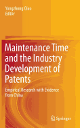 Maintenance Time and the Industry Development of Patents: Empirical Research with Evidence from China