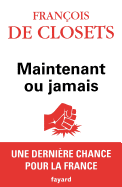 Maintenant ou jamais