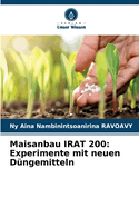 Maisanbau IRAT 200: Experimente mit neuen D?ngemitteln