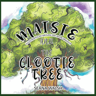 Maisie and the Clootie Tree