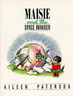 Maisie and the Space Invader