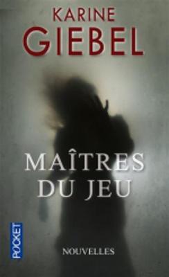 Maitres Du Jeu - Giebel, Karine