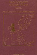 Major Companies of Europe 1991/92: Volume 2 Major Companies of the United Kingdom