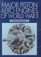 Major Piston Aero-Engines of World War II