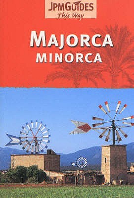 Majorca and Minorca - Altman, Jack, and Ender-Jones, Barbara (Editor)