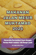 Makanan Jalan Mesir Muktamad 2024