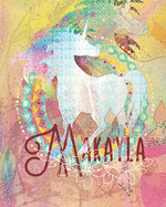 Makayla: Colorful Rainbow Unicorn - 8"X10" Girl's Composition Wide Ruled Notebook