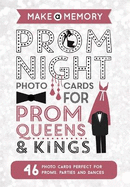 Make a Memory Prom Night: 46 photo cards for prom queens and kings