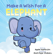Make a Wish for an Elephant: Mastering Emotions Through Fun Interactive Storytelling