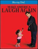 Make America Laugh Again [Blu-ray] - Sam Chouia