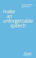 Make An Unforgettable Speech: Flash